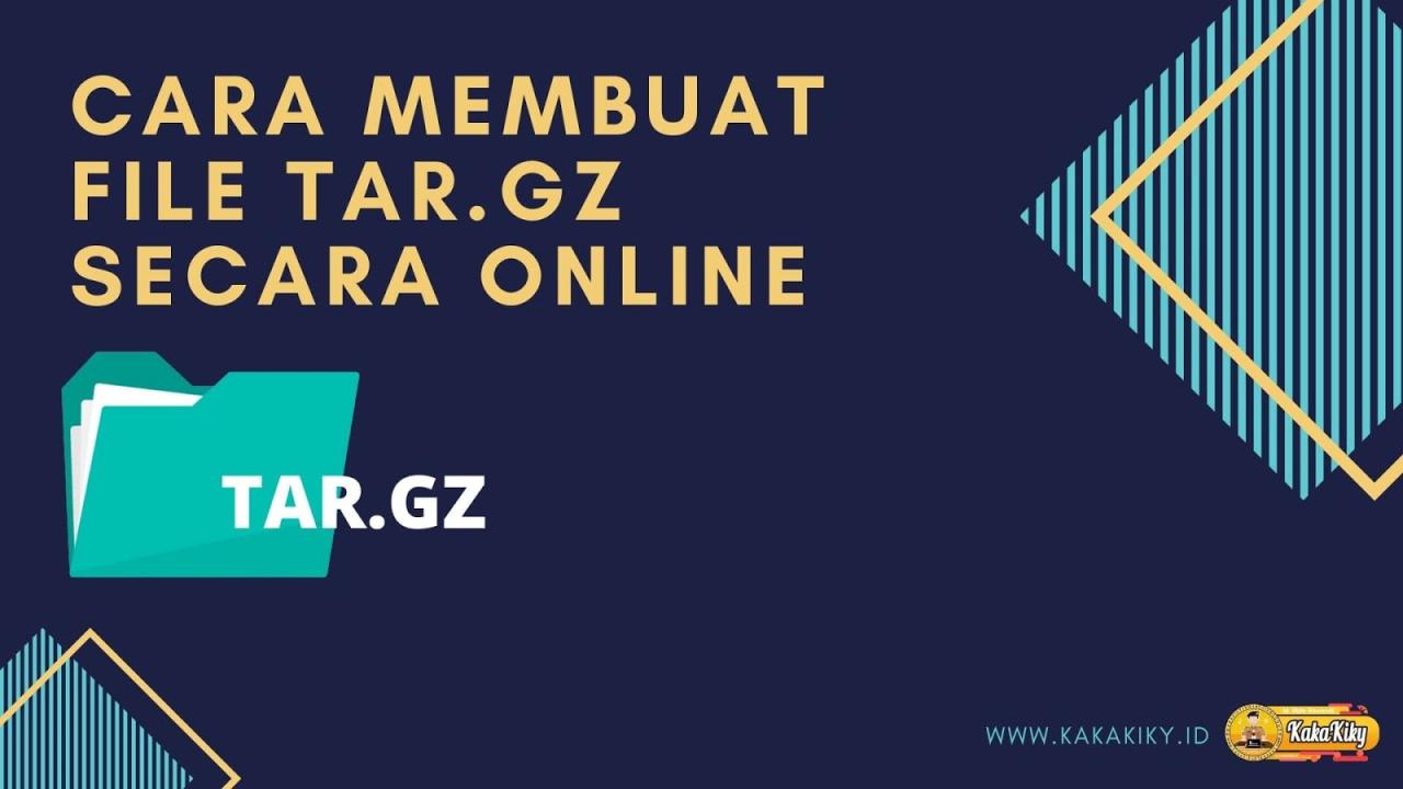 Cara membuat file menjadi tar.gz secara