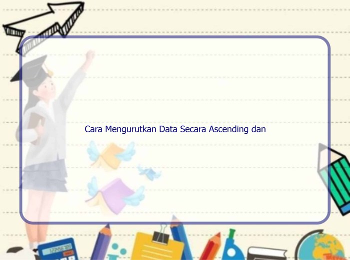 Cara Mengurutkan Data Angka di Excel Secara Ascending dan Descending